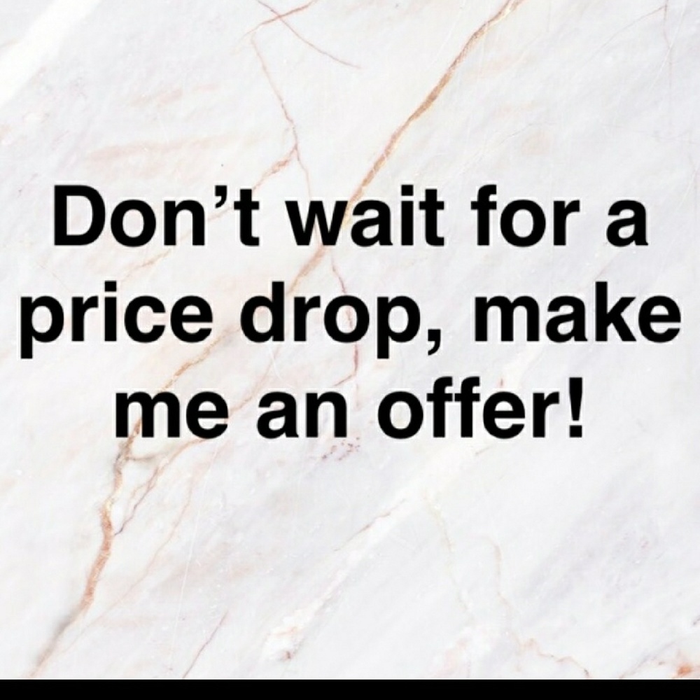 Make me an offer!!